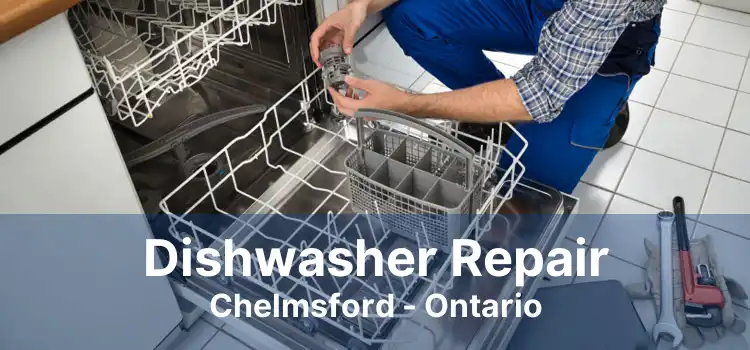 Dishwasher Repair Chelmsford - Ontario