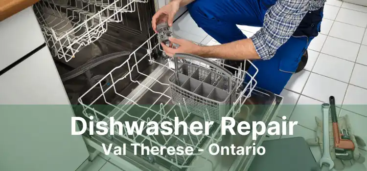 Dishwasher Repair Val Therese - Ontario
