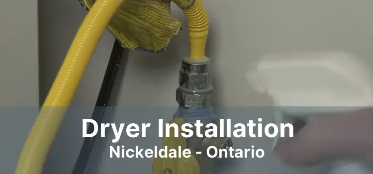 Dryer Installation Nickeldale - Ontario