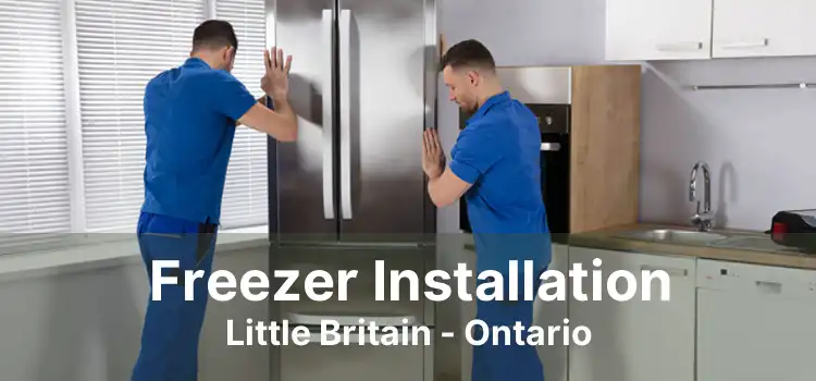Freezer Installation Little Britain - Ontario
