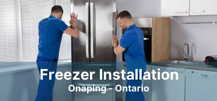 Freezer Installation Onaping - Ontario