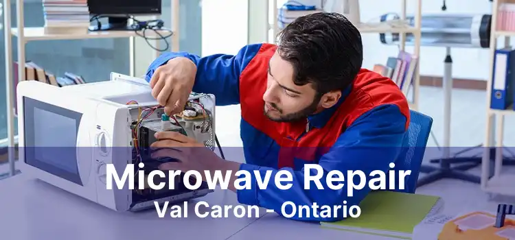 Microwave Repair Val Caron - Ontario