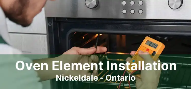 Oven Element Installation Nickeldale - Ontario