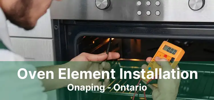 Oven Element Installation Onaping - Ontario
