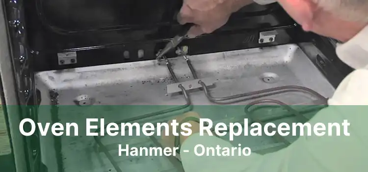 Oven Elements Replacement Hanmer - Ontario