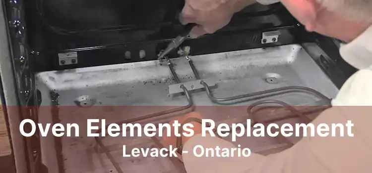Oven Elements Replacement Levack - Ontario