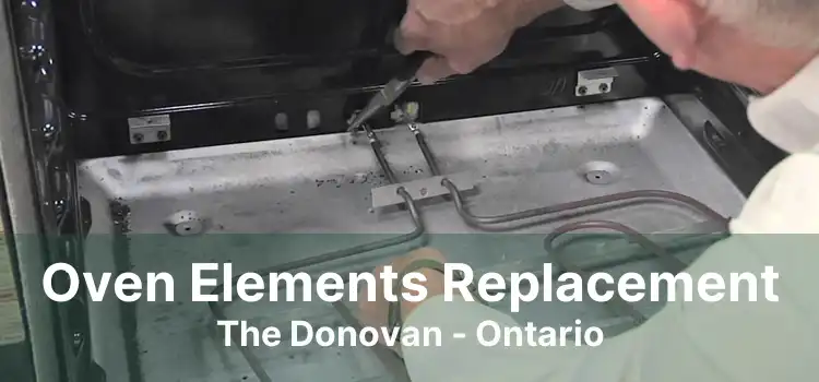 Oven Elements Replacement The Donovan - Ontario