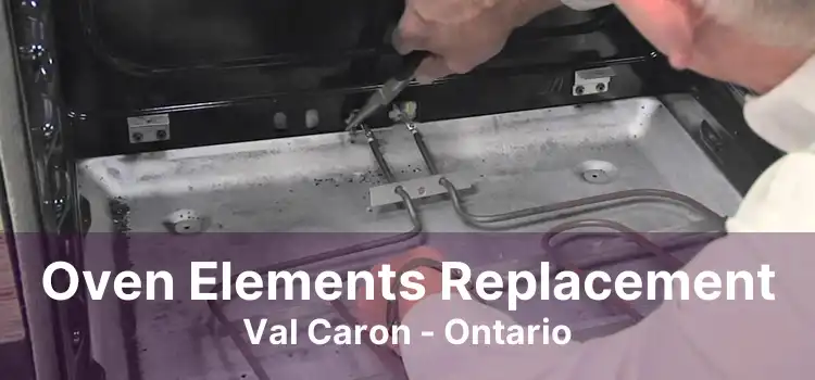 Oven Elements Replacement Val Caron - Ontario