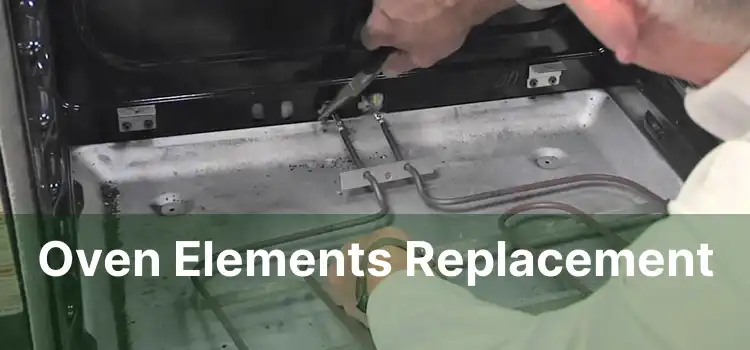 Oven Elements Replacement