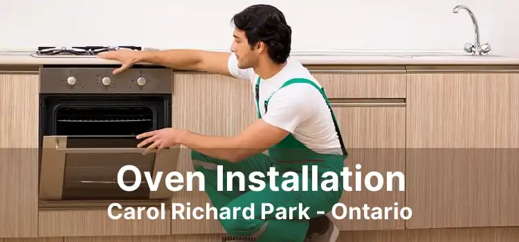 Oven Installation Carol Richard Park - Ontario