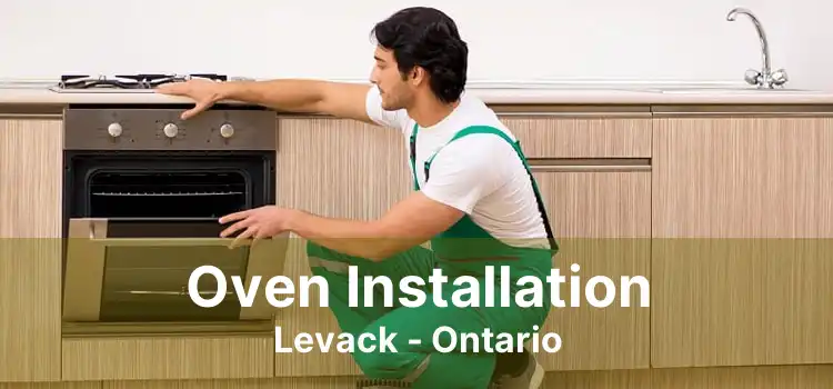Oven Installation Levack - Ontario