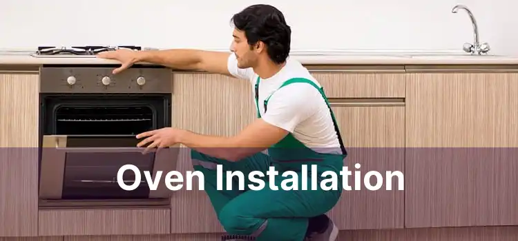 Oven Installation