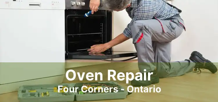 Oven Repair Four Corners - Ontario