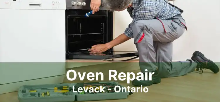 Oven Repair Levack - Ontario
