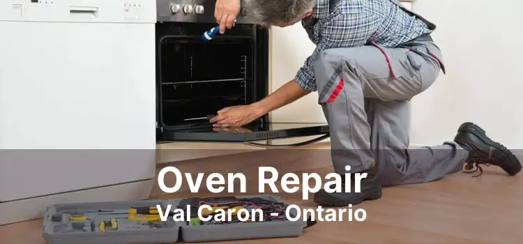 Oven Repair Val Caron - Ontario