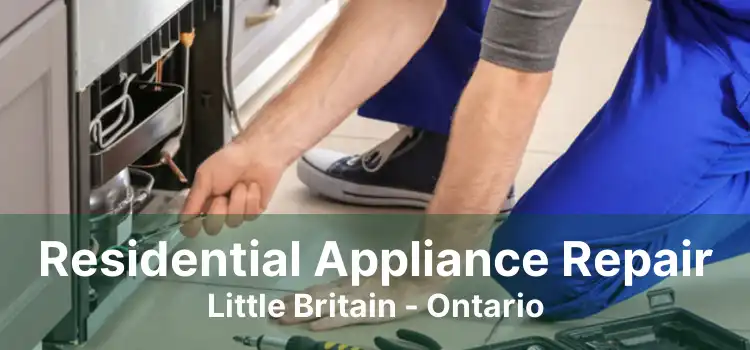 Residential Appliance Repair Little Britain - Ontario