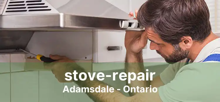 stove-repair Adamsdale - Ontario
