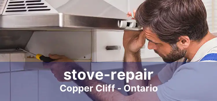 stove-repair Copper Cliff - Ontario